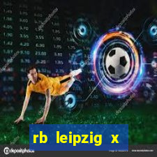 rb leipzig x eintracht frankfurt palpite